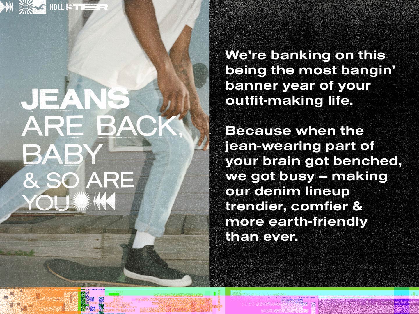 Hollister Jeans Are Back, Baby