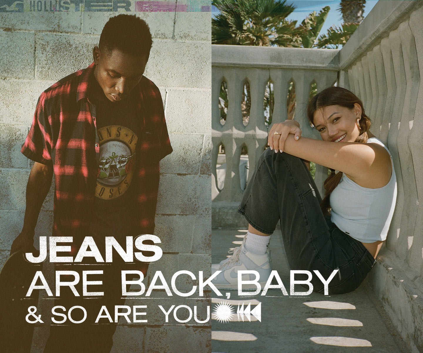 Hero for Hollister Jeans Are Back, Baby